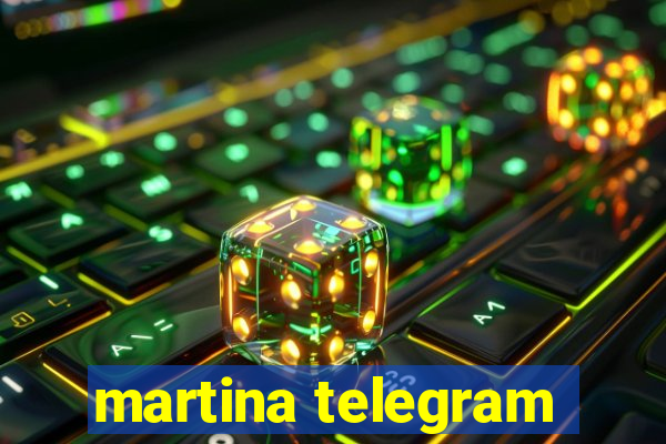 martina telegram